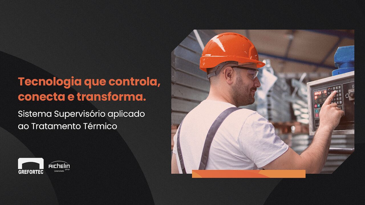 Sistema Supervisório no Tratamento Térmico